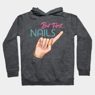 First Nails Hoodie